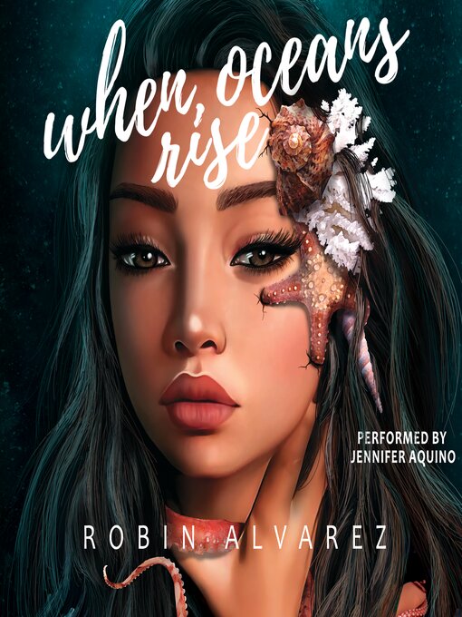 Title details for When Oceans Rise by Robin Alvarez - Wait list